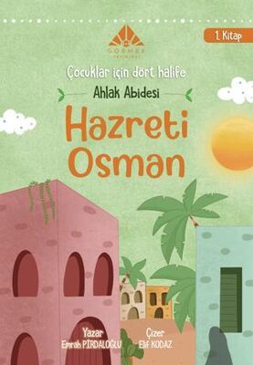 Ahlak Abidesi Hz Osman 1. Kitap