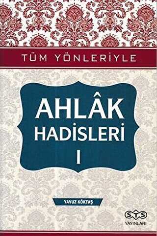 Ahlak Hadisleri 1 - STS Yayınları