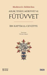 Ahlak, Tevazu, Mürüvvet ve Fütüvvet - İBER