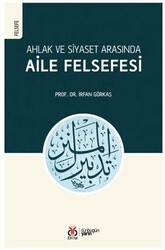 Ahlak ve Siyaset Arasında Aile Felsefesi - DBY Yayınları