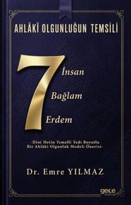 Ahlaki Olgunluğun Temsili: Yedi İnsan, Yedi Bağlam, Yedi Erdem - 1