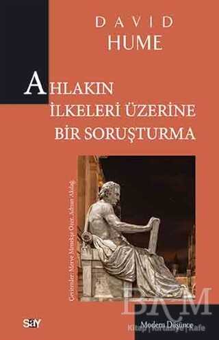 Ahlakın İlkeleri Üzerine Bir Soruşturma - Say Yayınları