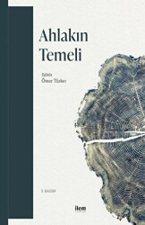 Ahlakın Temeli - İlem Yayınları