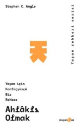 Ahlaklı Olmak - Okuyan Us Yayınları