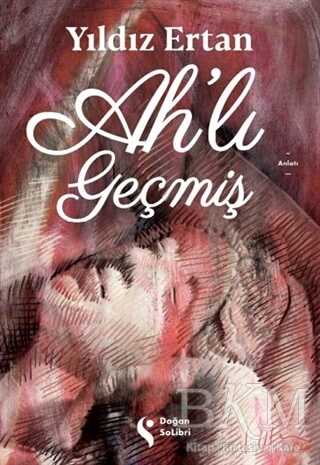 Ah’lı Geçmiş - Doğan Solibri