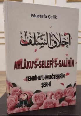 Ahlâku`s Selefi`s Sali-hin- Tenbihü`l-Muğterrin Tercümesi - 1
