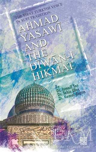 Ahmad Yasawi And The Diwan-ı Hikmat - Palet Yayınları