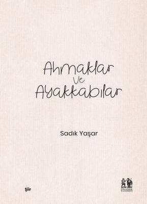 Ahmaklar ve Ayakkabılar - 1