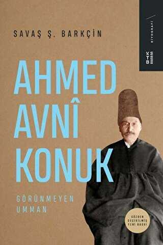 Ahmed Avni Konuk Görünmeyen Umman - Ketebe Yayınları