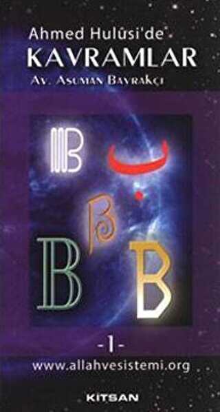 Ahmed Hulusi’de Kavramlar B 1.Cilt - Kitsan Yayınları