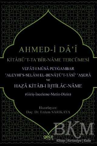 Ahmed-i Da`i Kitabü’t-Ta?bir-Name Tercümesi