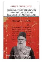 Ahmed Midhat Efendi’nin Tarih-i Ulum’una Dair İzah, Şerh ve Mütalaalar - Çizgi Kitabevi Yayınları