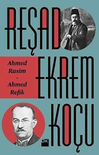 Ahmed Rasim - Ahmed Refik - Doğan Kitap