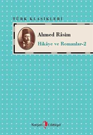 Ahmed Rasim - Hikaye ve Romanları -2