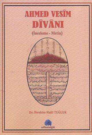 Ahmed Vesim Divanı - Salkımsöğüt Yayınları