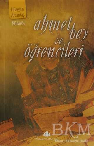 Ahmet Bey ve Öğrencileri - Pınar Yayınları