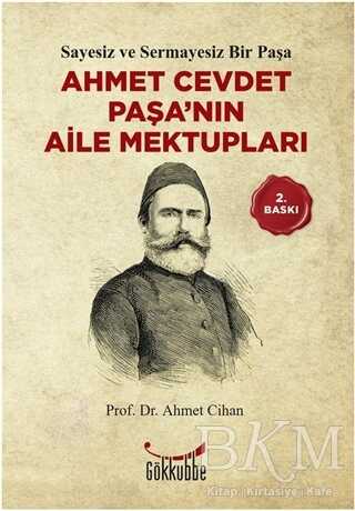 Ahmet Cevdet Paşa’nın Aile Mektupları - Gökkubbe Yayınları