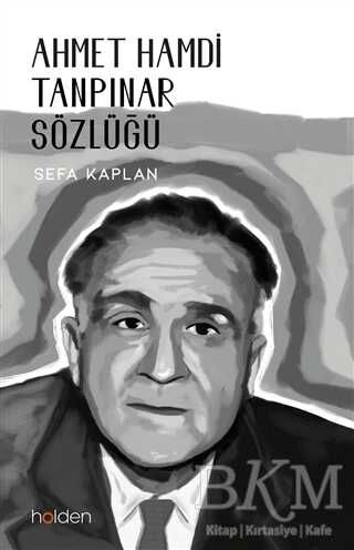 Ahmet Hamdi Tanpınar Sözlüğü - Holden Kitap