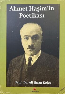 Ahmet Haşim’in Poetikası - 1