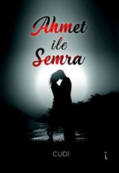 Ahmet İle Semra - İkinci Adam Yayınları