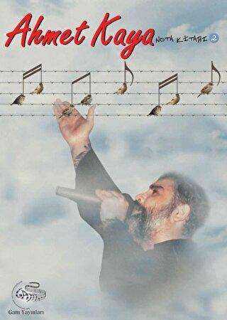Ahmet Kaya Nota Kitabı 2 - Gam Yayınları