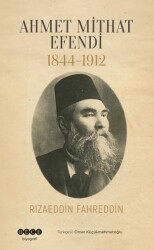 Ahmet Mithat Efendi 1844-1912 - Hece Yayınları