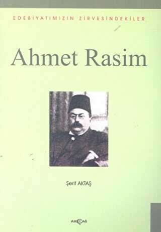 Ahmet Rasim - Akçağ Yayınları