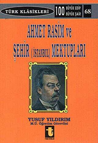 Ahmet Rasim ve Şehir İstanbul Mektupları - Toker Yayınları