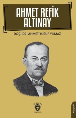 Ahmet Refik Altınay - 1