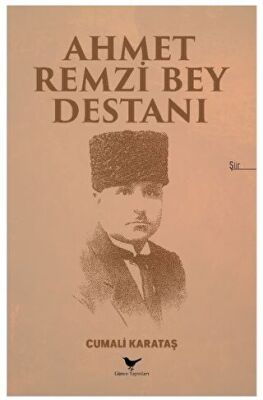 Ahmet Remzi Bey Destanı - 1