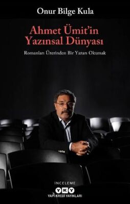 Ahmet Ümit’in Yazınsal Dünyası - 1