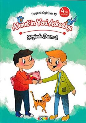 Ahmet`in Yeni Arkadaşı - Sözünde Durmak kapağı