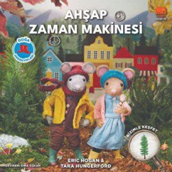 Ahşap Zaman Makinesi - Doğa Dedektifleri - 2
