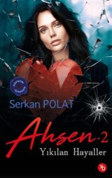 Ahsen -2 - Birinci Kitap