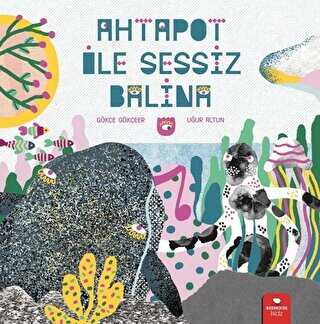 Ahtapot ile Sessiz Balina - Redhouse Kidz Yayınları