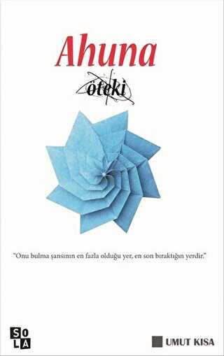 Ahuna Öteki - Sola Unitas