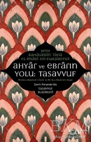 Ahyar ve Ebrarın Yolu: Tasavvuf - Sufi Kitap