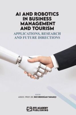 AI and Robotics in Business, Management, and Tourism: Applications, Research, and Future Directions - 1