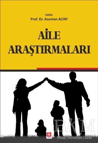 Aile Araştırmaları - Ekin Basım Yayın