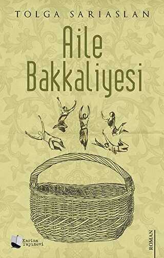 Aile Bakkaliyesi - Karina Yayınevi