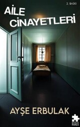 Aile Cinayetleri - Eksik Parça Yayınları