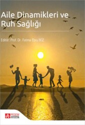 Aile Dinamikleri ve Ruh Sağlığı - Pegem Akademi Yayıncılık