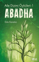 Aile Dizimi Öyküleri-1 Abadha - Gülnar Yayınları