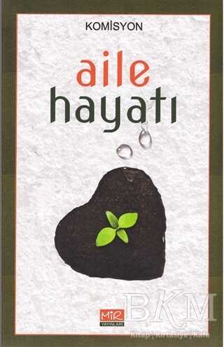 Aile Hayatı - Mir Yayınları