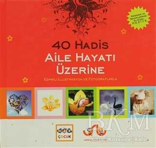 Aile Hayatı Üzerine 40 Hadis - Nar Yayınları
