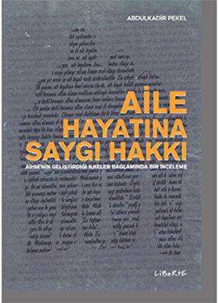 Aile Hayatına Saygı Hakkı - Liberte Yayınları
