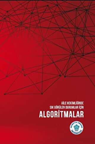 Aile Hekimliğinde Sık Görülen Durumlar İçin Algoritmalar - 1