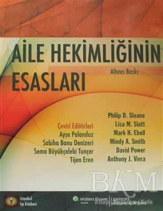 AİLE HEKİMLİĞİNİN ESASLARI - İstanbul Tıp Kitabevi