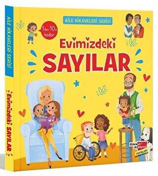 Aile Hikayeleri Serisi: Evimizdekl Sayılar - Dikkat Atölyesi Yayınları