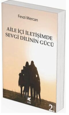 Aile İçi İletişimde Sevgi Dilinin Gücü - 1